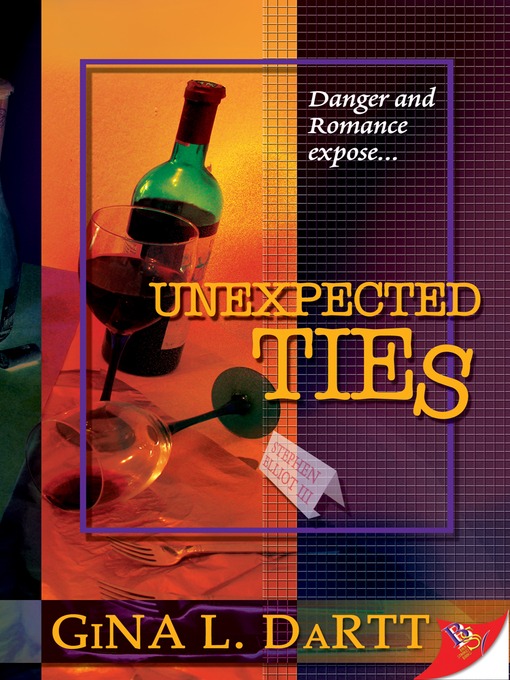 Title details for Unexpected Ties by Gina Dartt - Available